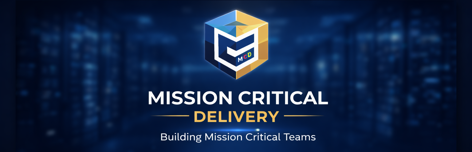 Mission Critical Delivery